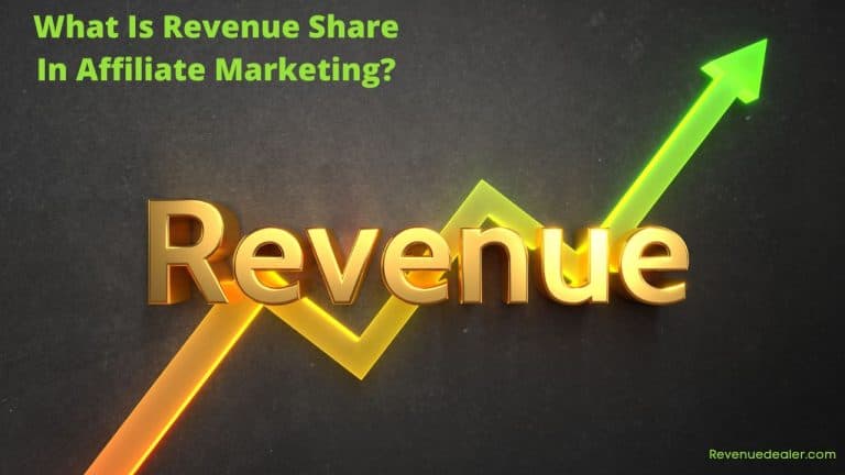 What Is A Revenue Share In Affiliate Marketing