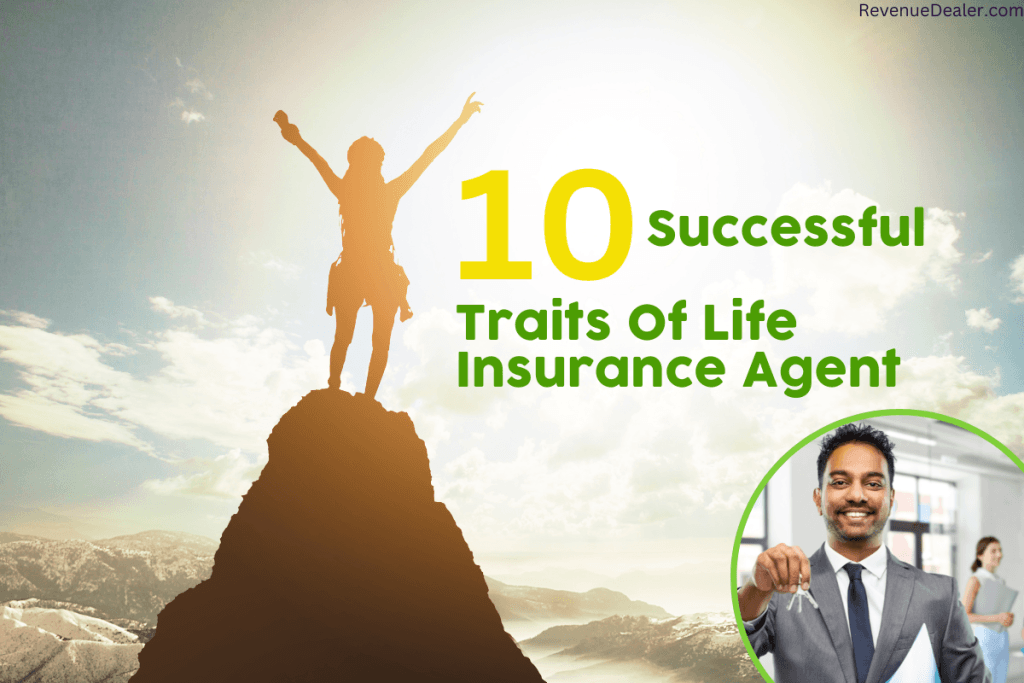 10 Successful Traits Of Life Insurance Agent