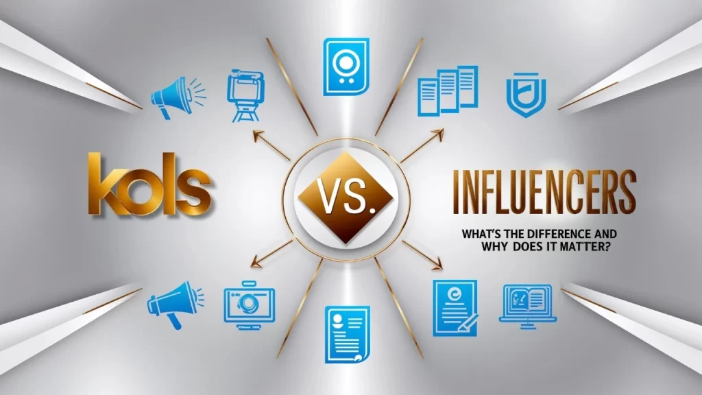 KOLs vs. Influencers: What’s the Difference, and Why Does It Matter?