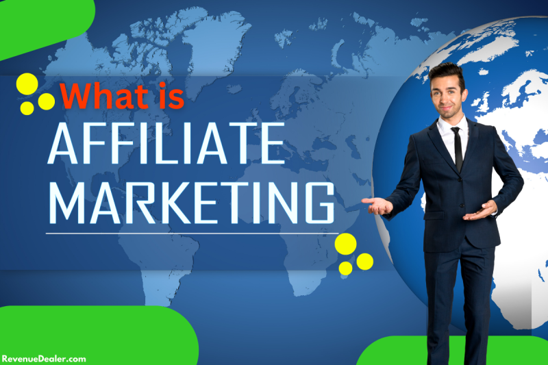 What Is Affiliate Marketing A Comprehensive Guide To Get Started in 2023