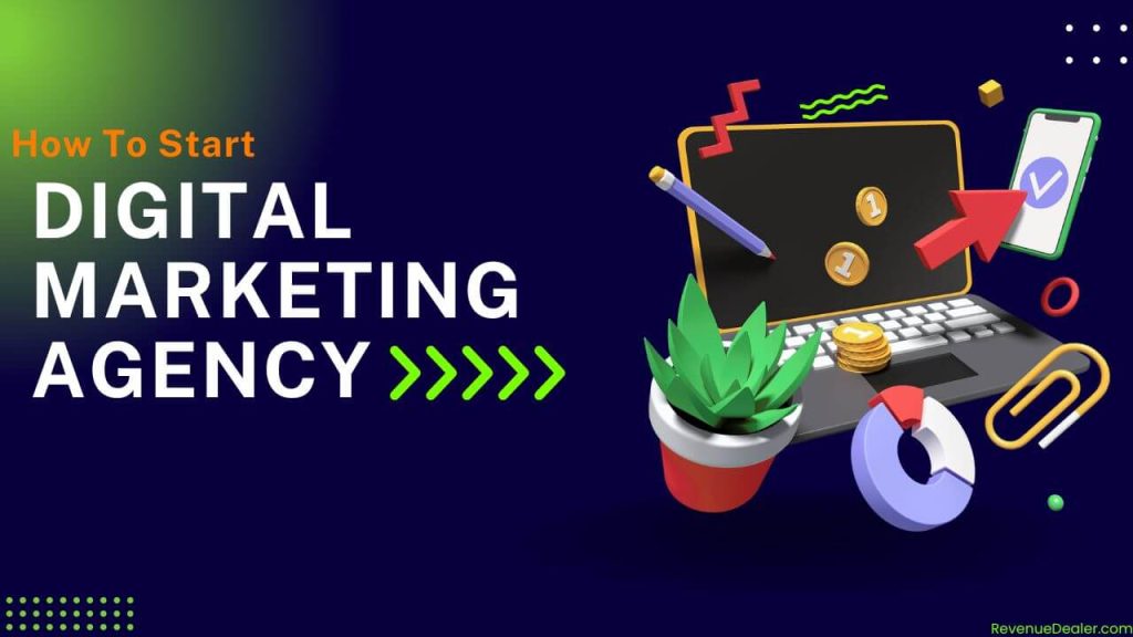 How To Start Digital Marketing Agency