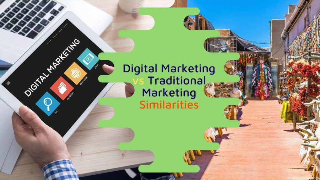 Digital Marketing vs Traditional Marketing | Similarities 