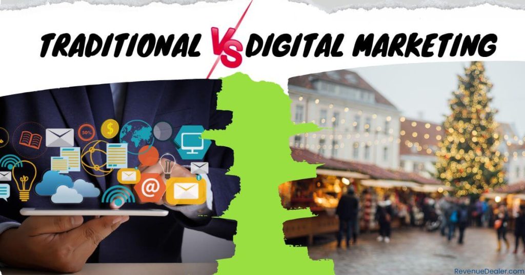 Traditional vs. Digital Marketing