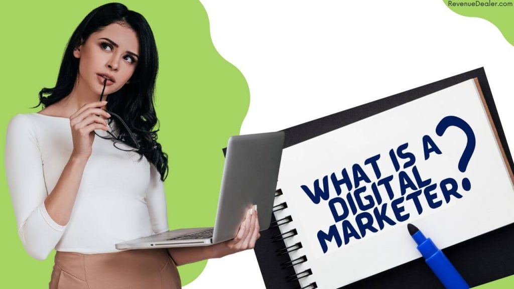 What Is A Digital Marketer?